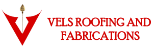 Vels Roofings & Fabrications